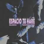Story Behind "Espacio Te Haré (feat. Montesanto)" cover