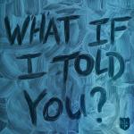 what if i told you? - SBTS 3 cover