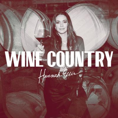 /Hannah Ellis - "Wine Country" Cover Art