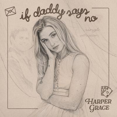 /"if daddy says no" (single version)