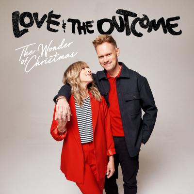 /Love & The Outcome - "The Wonder Of Christmas"